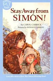 Front cover of Stay Away from Simon! by Carol Carrick