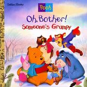 Cover of Oh, Bother! Somebody's grumpy! by Betty G. Birney