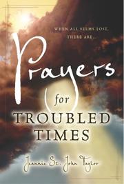 Front cover of Prayers for troubled times by Jeannie St. John Taylor
