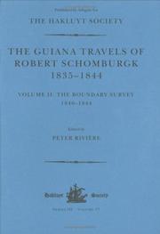 Front cover of Guiana Travels of Robert Schomburgk (Hakluyt Society, Third Series) by Peter Rivière
