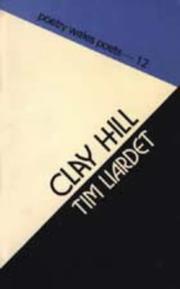 Cover of Clay Hill by Tim Liardet