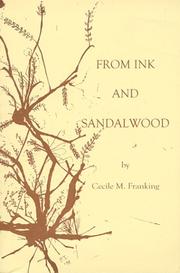 Front cover of From ink and sandalwood by Cecile M. Franking