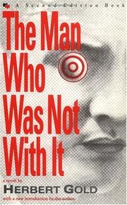 Front cover of The man who was not with it by Herbert Gold
