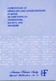 Front cover of Computation of dissolved gas concentrations in water as functions of temperature, salinity, and pressure by John Colt