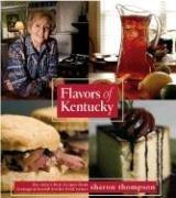 Front cover of Flavors of Kentucky by Sharon T. Thompson