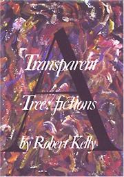 Cover of A transparent tree by Kelly, Robert