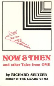 Front cover of Now and then and other tales from Ome by Richard Seltzer