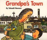 Front cover of Grandpa's Town (Children's Books from Around the World: Japan) by Takaaki Nomura