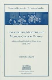 Front cover of Nationalism, Marxism, and modern Central Europe by Timothy Snyder