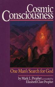 Cover of Cosmic Consciousness as the highest expression of the heart by Mark Prophet