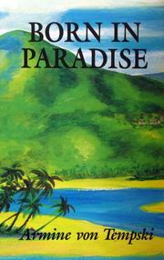 Cover of Born in paradise by Armine Von Tempski