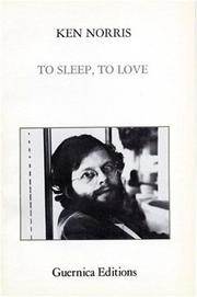 Front cover of To sleep, to love by Ken Norris