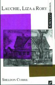 Front cover of Lauchie, Liza & Rory by Sheldon Currie