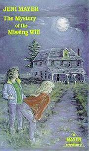 Front cover of Mystery of the Missing Will by Jeni Mayer