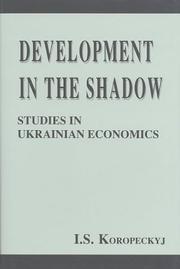 Cover of Development in the shadow by I. S. Koropeckyj