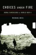 Cover of Choices Under Fire by Michael Bess