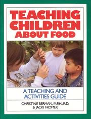 Front cover of Teaching children about food by Christine Berman