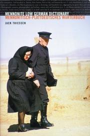 Front cover of Mennonite Low German Dictionary / Mennonitisch-Plattdeutsches Wörterbuch by Jack Thiessen