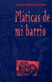Front cover of Pláticas de mi barrio by Carlos Ponce-Meléndez