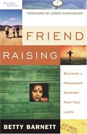 Front cover of Friend Raising by Betty Barnett
