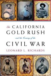 Cover of The California Gold Rush and the Coming of the Civil War by Leonard L. Richards