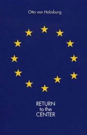 Front cover of Return to the center by Otto Habsburg