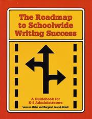 Front cover of The roadmap to schoolwide writing success by Susan A. Miller