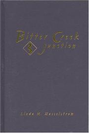 Front cover of Bitter Creek Junction by Linda M. Hasselstrom