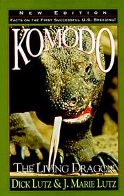 Front cover of Komodo, the living dragon by Richard L. Lutz