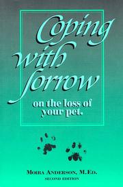 Front cover of Coping with sorrow on the loss of your pet by Moira K. Anderson