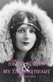 Front cover of The silent screen & my talking heart by Nell Shipman