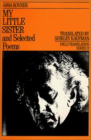 Front cover of My little sister and selected poems, 1965-1985 by Abba Kovner
