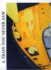 Cover of A Train You Never Saw by A. B. Curtiss