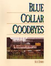 Cover of Blue collar goodbyes by Sue Doro