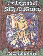 Front cover of The legend of Sir Miguel by Michael Cain