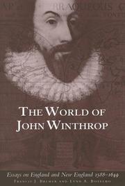 Cover of The world of John Winthrop by Francis J. Bremer