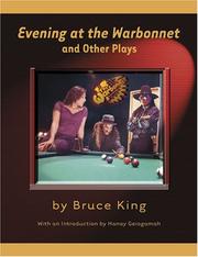 Front cover of Evening at the Warbonnet and Other Plays by Bruce King
