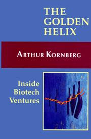 Front cover of The golden helix by Arthur Kornberg