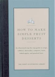 Cover of How to Make Simple Fruit Desserts by Editors of Cook's Illustrated Magazine