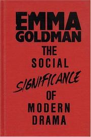 Cover of The social significance of the modern drama by Emma Goldman