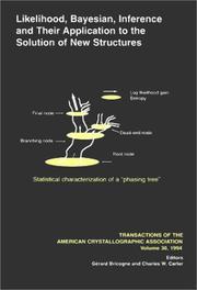 Front cover of Proceedings of the Symposium on Likelihood, Bayesian Inference and Their Application to the Solution of New Structures by Symposium on Likelihood, Bayesian Inference and Their Application to the Solution of New Structures (1994 Atlanta, Ga.)