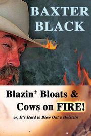 Front cover of Blazin' Bloats & Cows on Fire! by Baxter Black