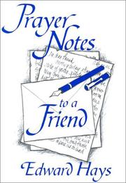 Front cover of Prayer Notes to a Friend by Edward M. Hays