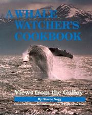 Front cover of A whale watcher's cookbook by Sharon Nogg