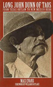 Front cover of Long John Dunn of Taos by Max Evans