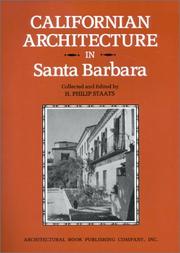 Front cover of Californian architecture in Santa Barbara by H. Philip Staats