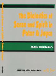 Front cover of The dialectics of sense and spirit in Pater & Joyce by Frank Moliterno