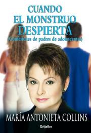 Front cover of Cuando el monstruo despierta (Best Seller (Debolsillo)) by Maria Antonieta Collins