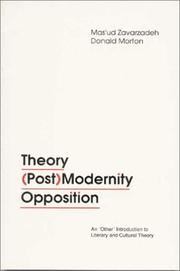 Front cover of Theory, (post)modernity, opposition by Masʼud Zavarzadeh