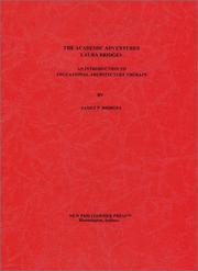 Front cover of The Academic Adventures of Laura Bridges by James P. Bridges